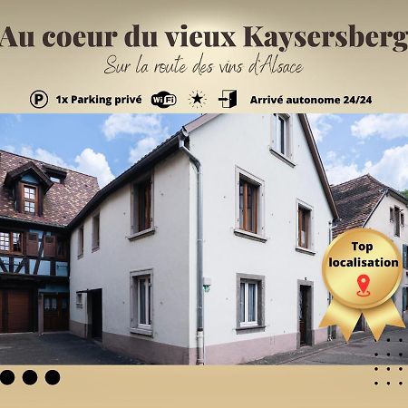 Gite Au Coeur Du Vieux Kaysersberg - Parking Prive & Wifi Εξωτερικό φωτογραφία